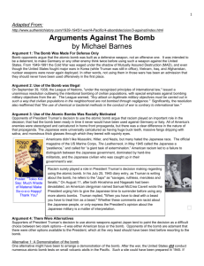 Arguments Against and For The Bomb