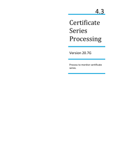 Certificate Series Processing
