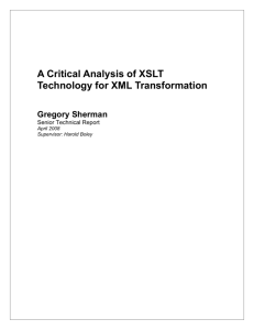 A Critical Analysis of XSLT Technology for XML