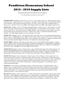 Pendleton Elementary School 2015 - 2016 Supply Lists Note that