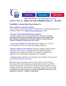 14TH ANNUAL- Relay For Life of Belmont July 27 – 28, 2013 Location
