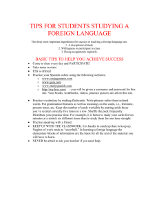 TIPS FOR STUDENTS STUDYING A FOREIGN LANGUAGE