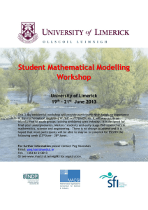 Student Mathematical Modelling Workshop University of Limerick 19 th