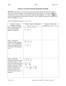 Activity 2.2.6a Deriving the Quadratic Formula