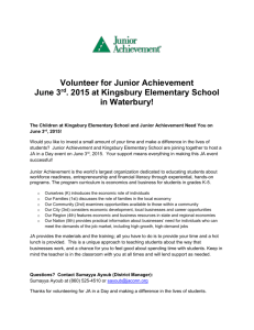 Volunteer for Junior Achievement June 3 rd . 2015 at Kingsbury