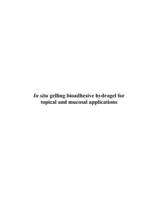 In situ gelling bioadhesive hydrogel for topical and mucosal