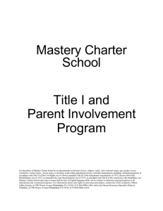 Mastery Charter School TITLE I PARENT INVOLVEMENT PROGRAM