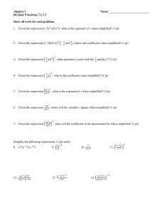 Algebra 1 Name: Re-Quiz 9 Sections 7.1