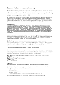 Doctoral Student in Resource Recovery The Faculty of Textiles