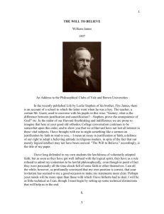 THE WILL TO BELIEVE William James 1897 An Address to the