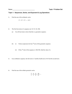Name Topic 1 Problem Set Topic 1: Sequences, Series, and