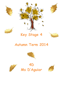 Key Stage 4 Autumn Term 2014 4D Ms D`Aguiar
