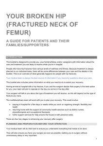 Your Broken Hip (Fractured Neck of Femur): A guide for patients and