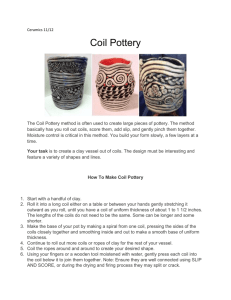 The Coil Pottery method is often used to create large
