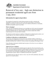 Removal of low care * high care distinction in permanent residential