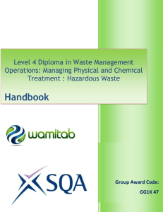 Manage the reception of hazardous waste