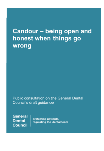 Candour * being open and honest when things go wrong