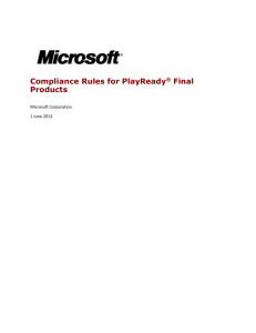 Compliance Rules for PlayReady ® Final Products