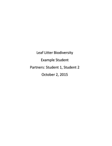 Leaf Litter Biodiversity Example Student Partners: Student 1, Student