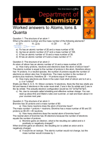Worked answers to Atoms, Ions & Quanta Question 1: The structure