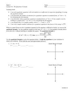 Lesson 3-6: The Quadratic Formula