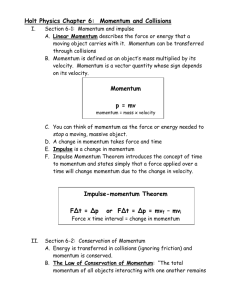Holt Physics Chapter 6: Momentum and Collisions