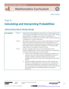 Calculating and Interpreting Probabilities 7.SP.C.5, 7