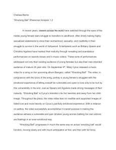 Chelsea Barrie “Wrecking Ball” Rhetorical Analysis 1.2 In recent