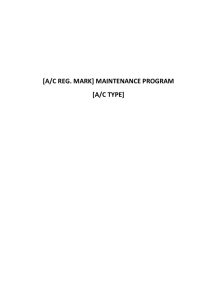This Maintenance Program will be used for maintaining the aircraft
