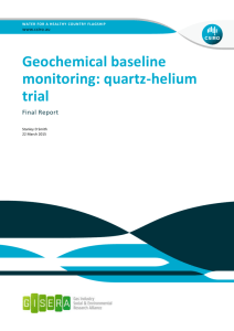 Geochemical baseline monitoring: quartz-helium trial
