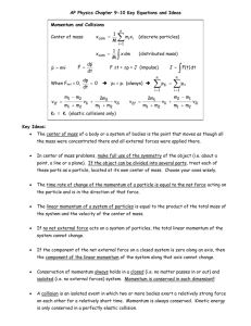 Chapter 9-10 Key Equations and Ideas
