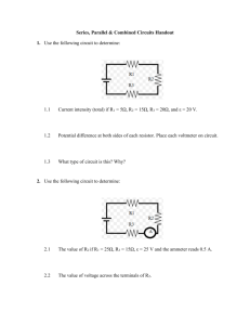 Handout 3 Series, Parallel & Combined circuits