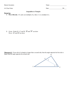 Honors Geometry Name: 6.4 Class Notes Date: :___ Inequalities in