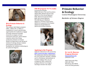 BS in Primate Behavior & Ecology This unique, dual