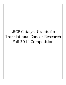 LRCP Catalyst Grants for Translational Cancer Research Fall 2014