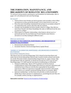 the formation, maintenance, and breakdown of romantic relationships