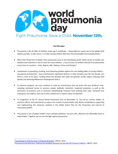 Key Messages Pneumonia is the #1 killer of children under age 5