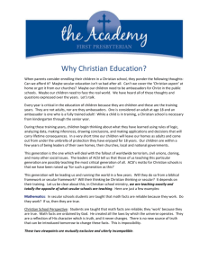 Why Christian Education? When parents consider enrolling their