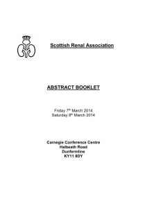 Scottish Renal Association ABSTRACT BOOKLET Friday 7th March