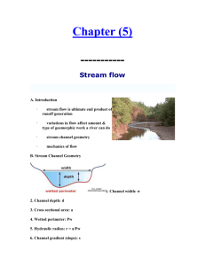 Stream flow A. Introduction · stream flow is ultimate end product of