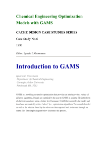 Chemical Engineering Optimization Models with GAMS CACHE