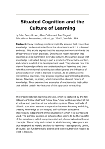 Situated Cognition and the Culture of Learning by John Seely Brown