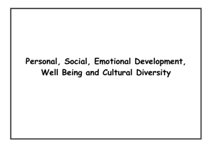 Personal, Social, Emotional Development, Well Being and Cultural