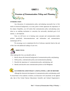 UNIT I: OVERVIEW OF COMMUNICATION POLICY AND PLANNING