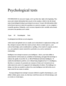 PSYCHOLOGICAL tests aren`t magic, so let`s get that clear right at
