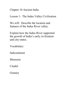 Chapter 9 Lesson 1: The Indus Valley Civilization
