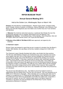 RIPON MUSEUM TRUST Annual General Meeting 2013 Held at the