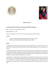 Official Bio-data Her Majesty the Queen Mother Gyalyum Sangay