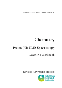 Chemistry - NMR Spectroscopy - Learner`s Workbook