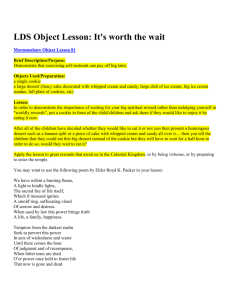 LDS Object Lesson 81: It`s worth the wait